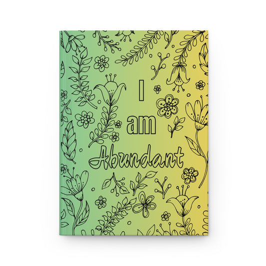 Affirmation Hardcover Journal — "I Am Abundant" Floral Gratitude Notebook